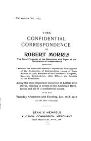 Cover of: The confidential correspondence of Robert Morris by Morris, Robert