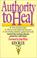Cover of: Authority to heal