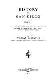 Cover of: History of San Diego, 1542-1908: an account of the rise and progress of the pioneer settlement on the Pacific coast of the United States : Old town