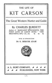 Cover of: The life of Kit Carson: the great western hunter and guide