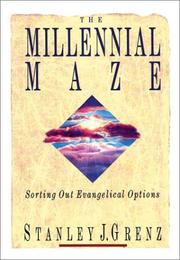Cover of: The millennial maze: sorting out evangelical options