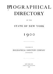 Cover of: Biographical directory of the state of New York, 1900 by Biographical directory co., New York