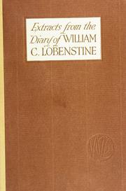 Cover of: Extracts from the diary of Willaim C. Lobenstine, December 31, 1851-1858