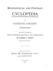 Cover of: Biographical and portrait cyclopedia of Fayette County, Pennsylvania