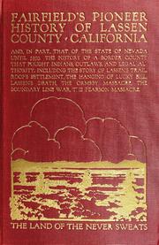 Fairfield's pioneer history of Lassen County, California by Asa Merrill Fairfield