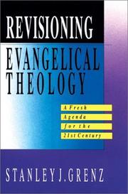 Cover of: Revisioning evangelical theology: a fresh agenda for the 21st century
