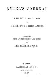 Cover of: Amiel's journal: the journal intime of Henri-Frédéric Amiel