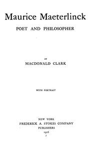 Cover of: Maurice Maeterlinck, poet and philosopher by Mary Ellen Macdonald Clark