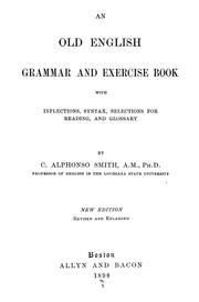 Cover of: An Old English grammar and exercise book: with inflections, syntax, selections for reading, and glossary