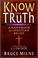 Cover of: Know the Truth