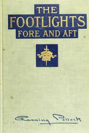 Cover of: The footlights, fore and aft