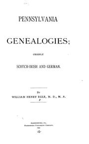 Cover of: Pennsylvania genealogies by Egle, William Henry