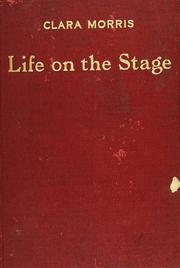 Cover of: Life on the stage by Morris, Clara