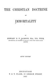 Cover of: The Christian doctrine of immortality by Stewart Dingwall Fordyce Salmond