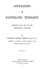 Cover of: Outlines of systematic theology: designed for the use of theological students