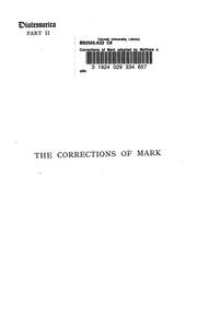 Cover of: The corrections of Mark adopted by Matthew and Luke
