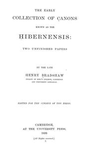 Cover of: The early collection of Canons known as the Hibernensis: two unfinished papers