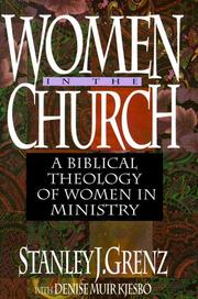 Cover of: Women in the church: a biblical theology of women in ministry