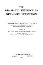 Cover of: The dramatic instinct in religious education
