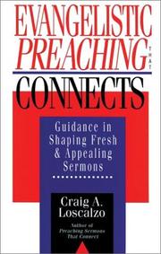 Cover of: Evangelistic preaching that connects by Craig A. Loscalzo