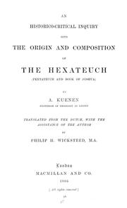 Cover of: An historico-critical inquiry into the origin and composition of the Hexateuch: (Pentateuch and book of Joshua)