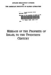 Cover of: The message of the prophets of Israel to the twentieth century