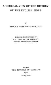 Cover of: A general view of the history of the English Bible by Brooke Foss Westcott