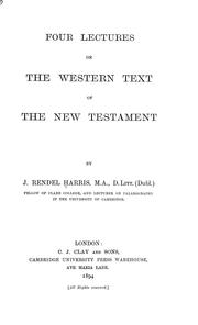 Cover of: Four lectures on the western text of the New Testament by J. Rendel Harris