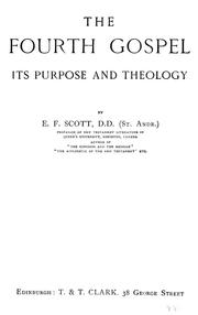 Cover of: The fourth gospel: its purpose and theology