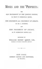 Cover of: Moses and the prophets: the Old Testament in the Jewish church