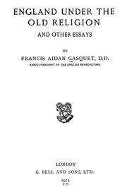 Cover of: England under the old religion by Francis Aidan Gasquet
