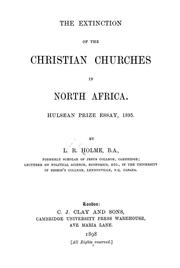 Cover of: The extinction of the Christian churches in North Africa