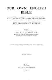 Cover of: Our own English Bible: its translators and their work : the manuscript period