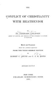 Cover of: The conflict of Christianity with heathenism