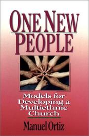 Cover of: One new people: models for developing a multiethnic church
