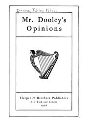 Cover of: Mr. Dooley's opinions by Finley Peter Dunne