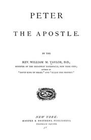 Cover of: Peter, the apostle by William M. Taylor