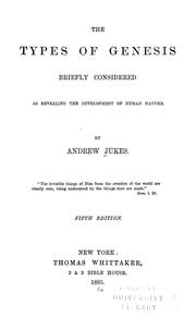 Cover of: The types of genesis briefly considered as revealing the development of human nature
