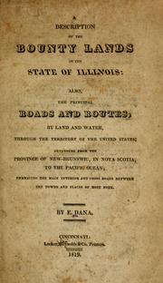 Cover of: A description of the bounty lands in the state of Illinois | E. Dana