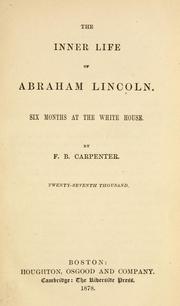 The inner life of Abraham Lincoln