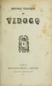 Cover of: Histoire véridique de Vidocq by Eugène François Vidocq