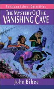 Cover of: The mystery of the vanishing cave