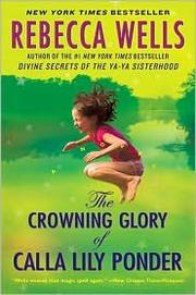 Cover of: The Crowning Glory of Calla Lily Ponder