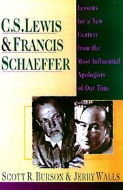 Cover of: C.S. Lewis & Francis Schaeffer by Scott R. Burson
