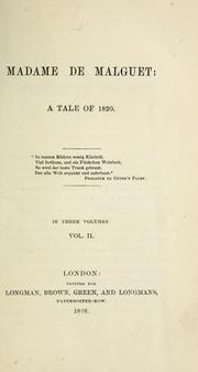 Cover of: Madame de Malguet: a tale of 1820.