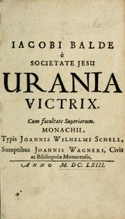Cover of: Iacobi Balde è Societate Jesu Urania victrix.