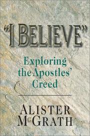 Cover of: "I believe" by Alister E. McGrath