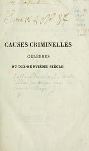 Causes criminelles célèbres du XIXe siècle by Société d'avocats