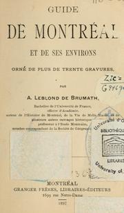 Cover of: Guide de Montréal et de ses environs by A. Leblond de Brumath