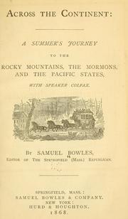 Cover of: Across the continent by Samuel Bowles